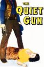 The Quiet Gun