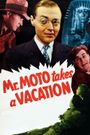 Mr. Moto Takes a Vacation