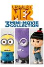 Despicable Me 2: 3 Mini-Movie Collection