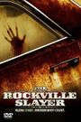 The Rockville Slayer