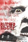 Butcher House