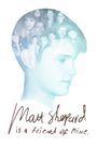 Matt Shepard Is a Friend of Mine