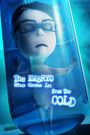 The Embryo Who Came in from the Cold