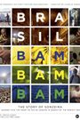 Brasil Bam Bam Bam: The Story of Sonzeira