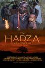 The Hadza: Last of the First