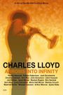 Charles Lloyd: Arrows Into Infinity