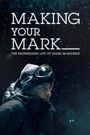 Making Your Mark: The Snowboard Life of Mark McMorris