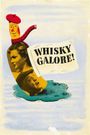 Whisky Galore!