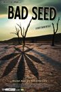 Bad Seed: A Tale of Mischief, Magic and Medical Marijuana