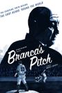 Branca's Pitch