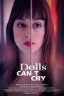 Dolls Can't Cry