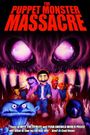 The Puppet Monster Massacre