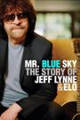 Mr Blue Sky: The Story of Jeff Lynne & ELO