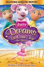 Angelina Ballerina: Dreams Do Come True