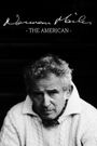 Norman Mailer: The American