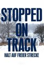 Stopped on Track