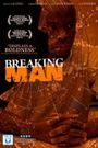 Breaking Man