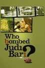 Who Bombed Judi Bari?