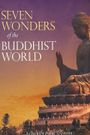 Seven Wonders of the Buddhist World