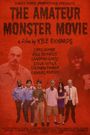 The Amateur Monster Movie