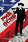 Phil Ochs: There But for Fortune