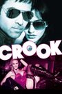 Crook: It's Good to Be Bad