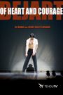 Of Heart and Courage: Béjart Ballet Lausanne