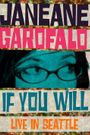 Janeane Garofalo: If You Will - Live in Seattle