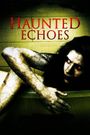 Haunted Echoes