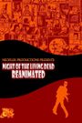 Night of the Living Dead: Reanimated