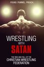 Taking Satan to the Mat