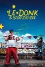 Le Donk & Scor-zay-zee