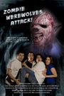 Zombie Werewolves Attack!