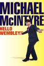 Michael McIntyre: Hello Wembley!