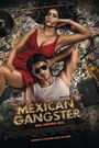 Mexican Gangster