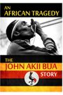 The John Akii Bua Story: An African Tragedy