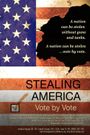 Stealing America: Vote by Vote