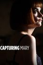 Capturing Mary