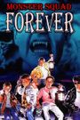 Monster Squad Forever!