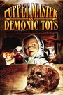 Puppet Master vs Demonic Toys