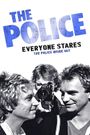 Everyone Stares: The Police Inside Out