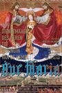 Ave Maria - Van dienstmaagd des heren tot koningin van de hemel