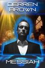 Derren Brown: Messiah