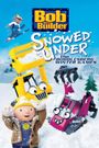 Bob the Builder: Snowed Under