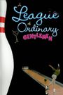 A League of Ordinary Gentlemen