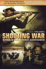 Shooting War: World War II Combat Cameramen