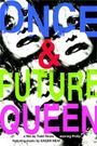 Once and Future Queen