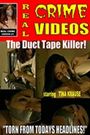 The Duct Tape Killer