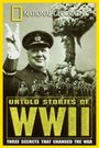 Untold Stories of World War II