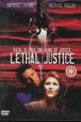 Lethal Justice